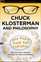 [Popular Culture and Philosophy 65] • Chuck Klosterman and Philosophy